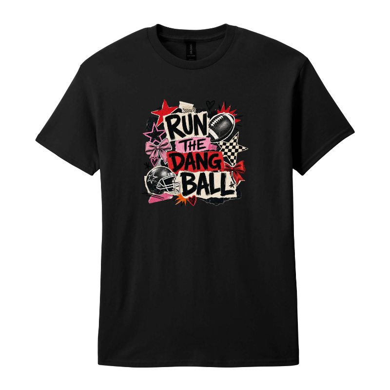 Run the dang ball. Football. Tshirt.
