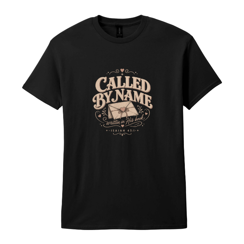 Called by name. Tshirt.
